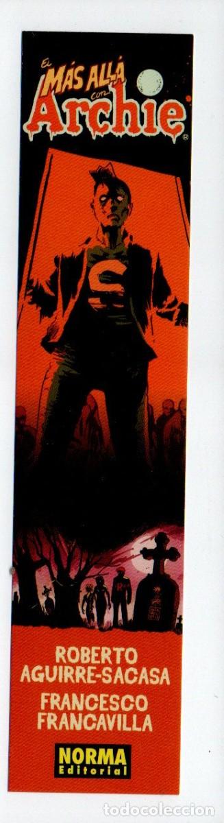 Sammeln von Lesezeichen: MARCAPAGINAS, EL M&Aacute;S ALL&Aacute; CON ARCHIE. NORMA EDITORIAL.