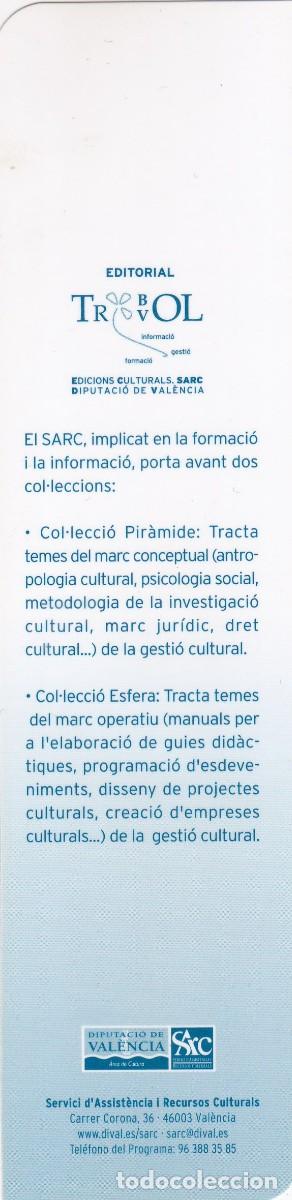 Coleccionismo marcap&aacute;ginas: MARCAPAGINAS DIPUTACI&Oacute; DE VAL&Egrave;NCIA. SARC. EDITORIAL TR&Egrave;VOL - Foto 2