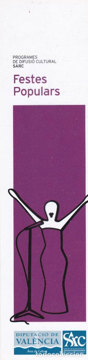 Collectables Bookmark: MARCAPAGINAS DIPUTACI&Oacute; DE VAL&Egrave;NCIA. SARC. FESTES POPULARS
