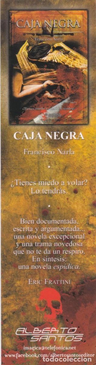 Collezionismo Segnalibri: MARCAPAGINAS ALBERTO SANTOS. CAJA NEGRA. FRANCISCO NARLA