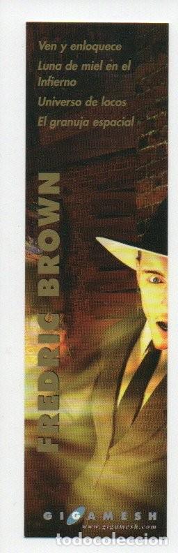 Collectables Bookmark: MARCAPAGINAS, UN GRANUJA ESPACIAL. FREDRIC BROWN. GIGAMESH