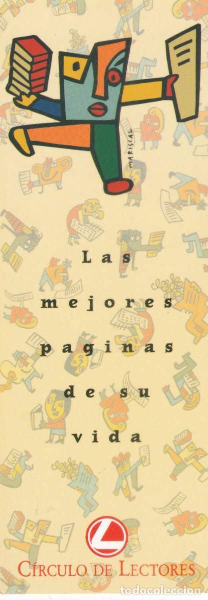 Sammeln von Lesezeichen: MARCAPAGINAS CIRCULO DE LECTORES. LAS MEJORES PAGINAS DE SU VIDA