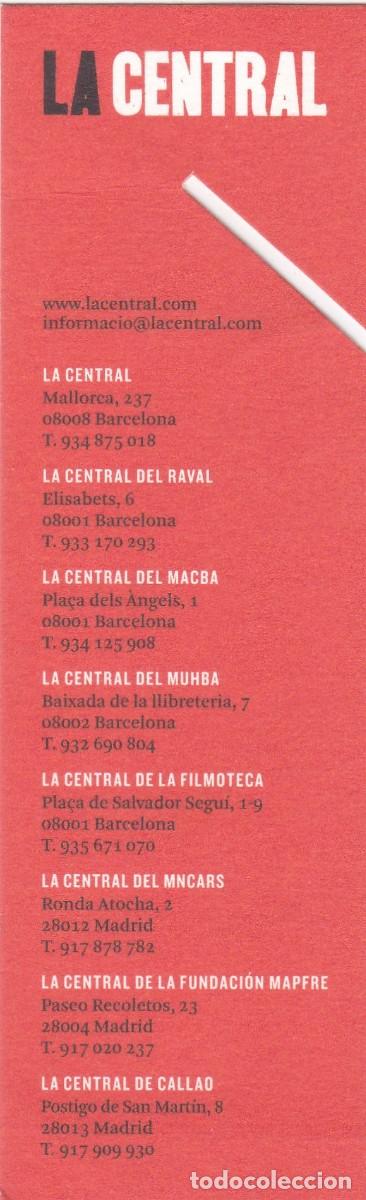 Coleccionismo marcap&aacute;ginas: MARCAPAGINAS LIBRERIAS LA CENTRAL (BARCELONA Y MADRID) - Foto 2