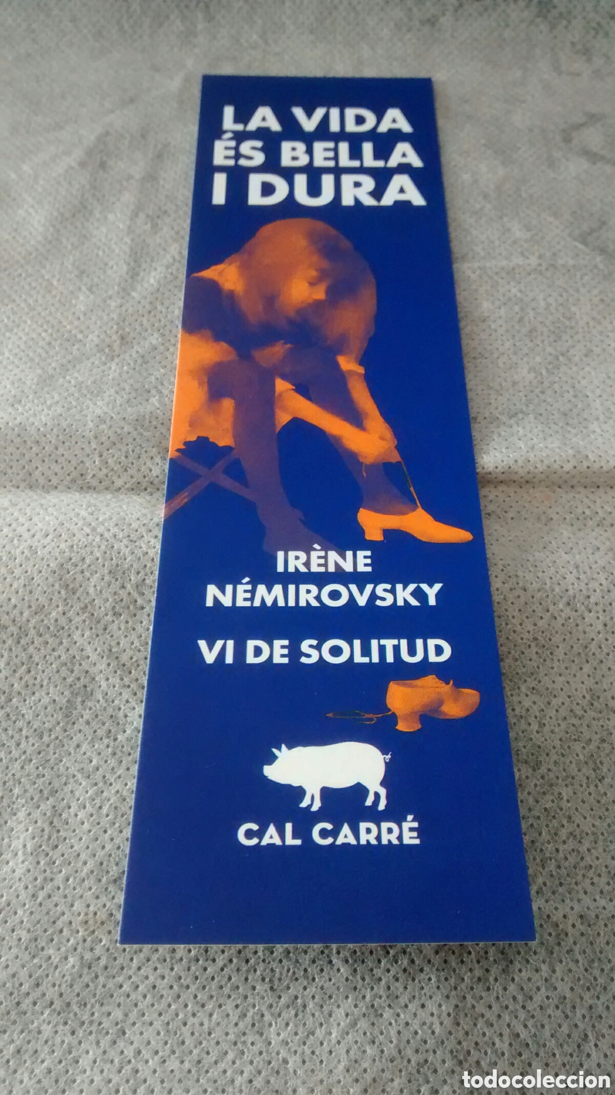 Coleccionismo marcap&aacute;ginas: MARCAPAGINAS VI DE SOLITUD-IRENE NEMIROVSKY-CAL CARRE - Foto 1
