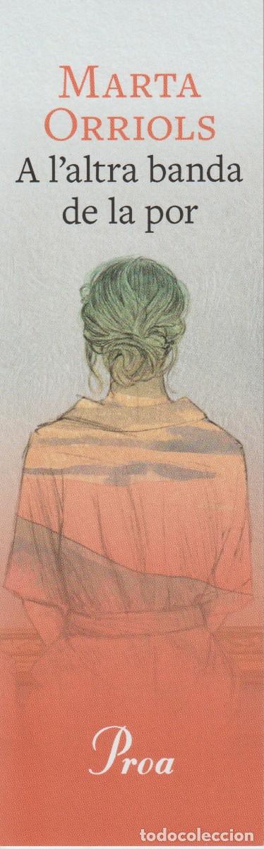 Sammeln von Lesezeichen: MARCAPAGINAS PUNT DE LLIBRE - A L'ALTRA BANDA DE LA POR - ED. PROA