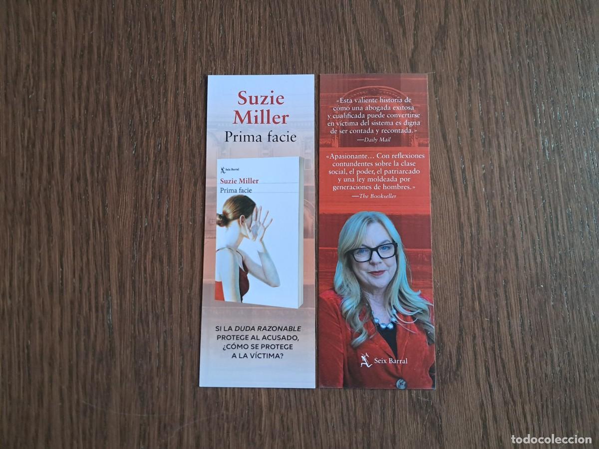 Coleccionismo Marcap&aacute;ginas: marcap&aacute;ginas, punto de libro, Prima facie, Suzie Miller. Seix Barral.