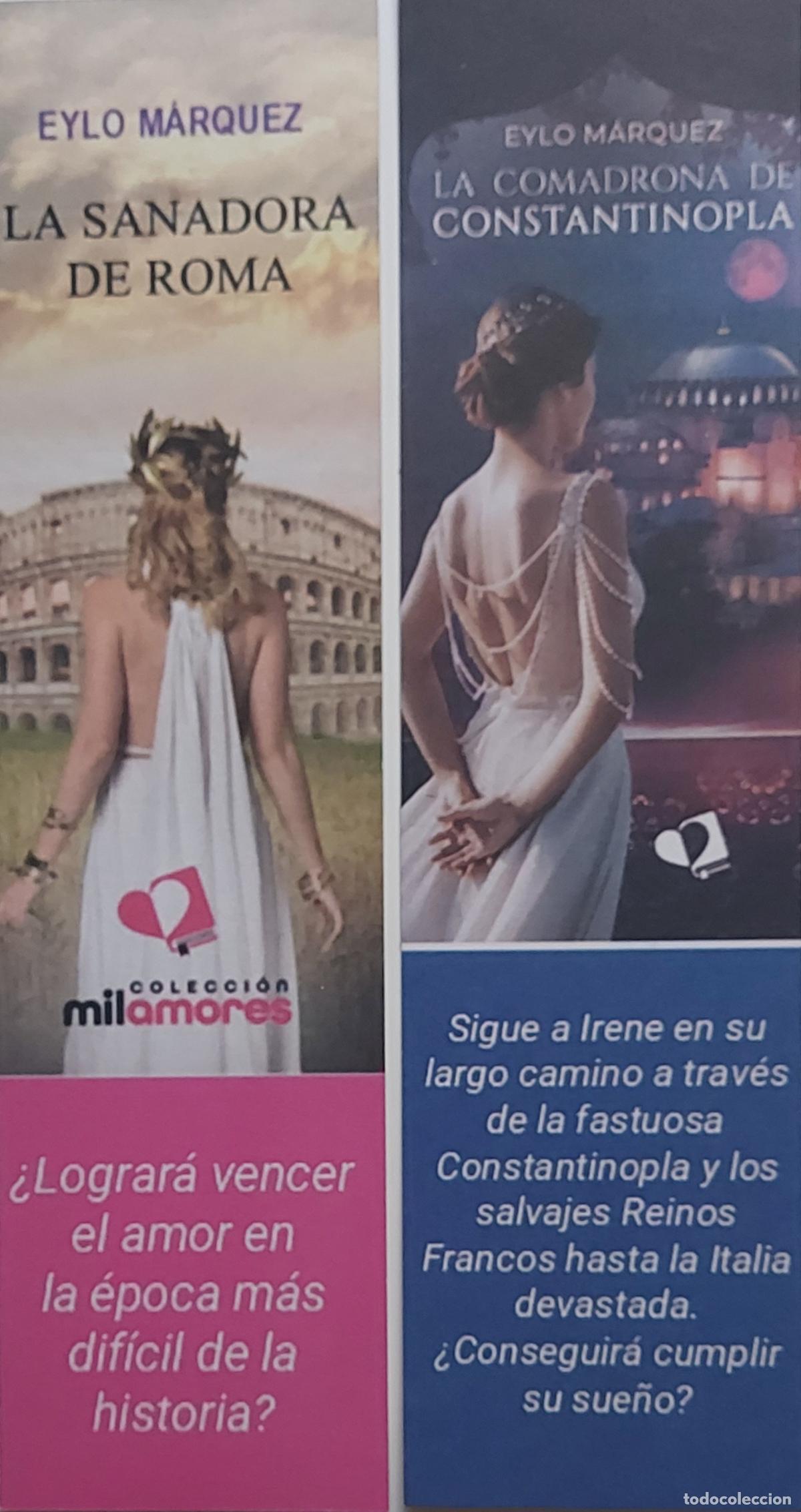 Coleccionismo Marcap&aacute;ginas: MARCAPAGINAS - MIL AMORES EDITORIAL - LA SANADORA DE ROMA - LA COMADRONA DE CONSTANTINOPLA - EYLO MA