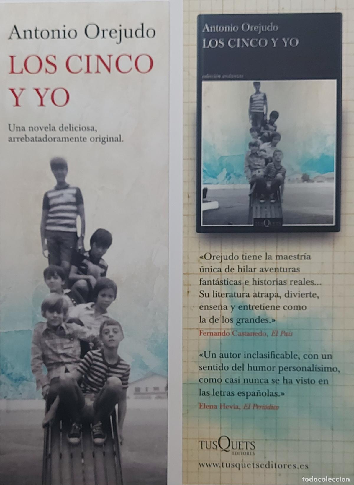 Coleccionismo Marcap&aacute;ginas: MARCAPAGINAS - TUSQUETS EDITORES - LOS CINCO Y YO - ANTONIO OREJUDO -