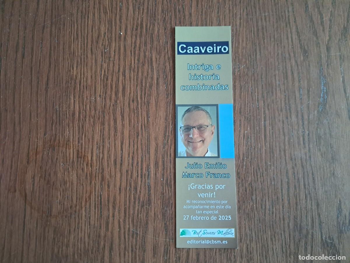 Sammeln von Lesezeichen: marcap&aacute;ginas, punto de libro, Caaveiro, intriga e historia combinadas, Julio E. Marco Franco. CBSM