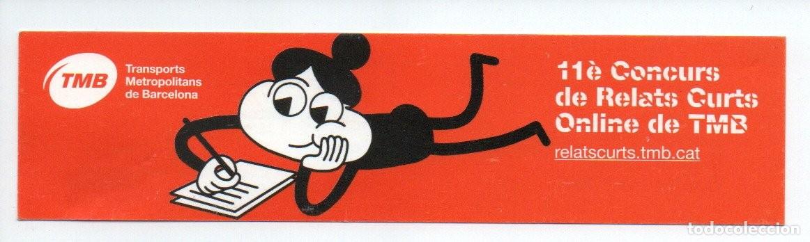 Coleccionismo Marcap&aacute;ginas: MARCAPAGINAS, 11&egrave; CONCURS DE RELATS CURTS ONLINE DE TMB. TRANSPORTS METROPOLITANS DE BARCELONA.