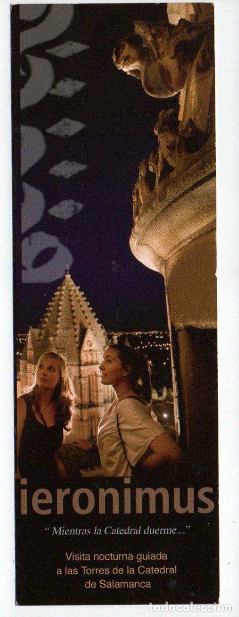 Coleccionismo Marcap&aacute;ginas: MARCAPAGINAS, IERONIMUS - VISITA NOCTURNA GUIADA A LAS TORRES DE LA CATEDRAL DE SALAMANCA.