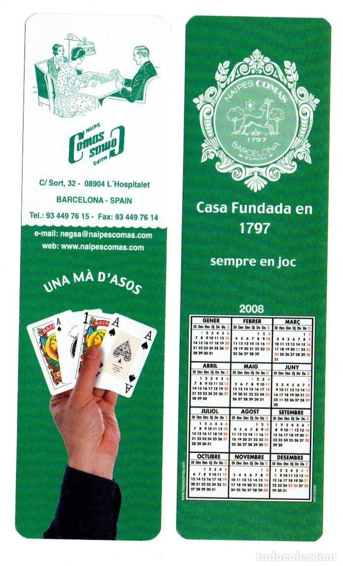 Collectionnisme Marque-pages: MARCAPAGINAS, NAIPES COMAS. UNA MA D'ASOS, CALENDARIO 2008. (2)
