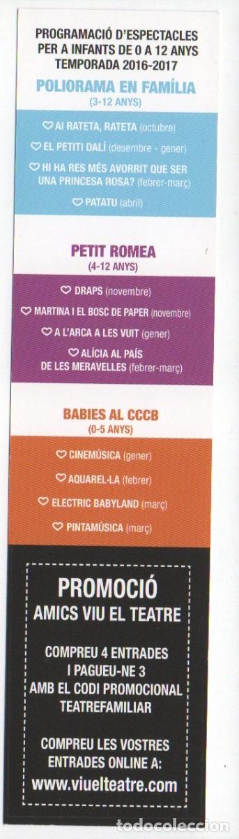 Coleccionismo marcap&aacute;ginas: MARCAPAGINAS, VIU EL TEATRE. PROGRAMACI&Oacute; DESPECTACLES... - Foto 2