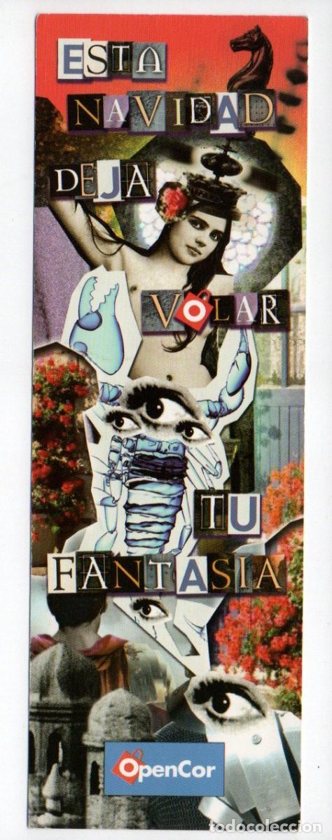 Collectables Bookmark: MARCAPAGINAS, ESTA NAVIDAD DEJA VOLAR TU FANTASIA. OPENCOR.