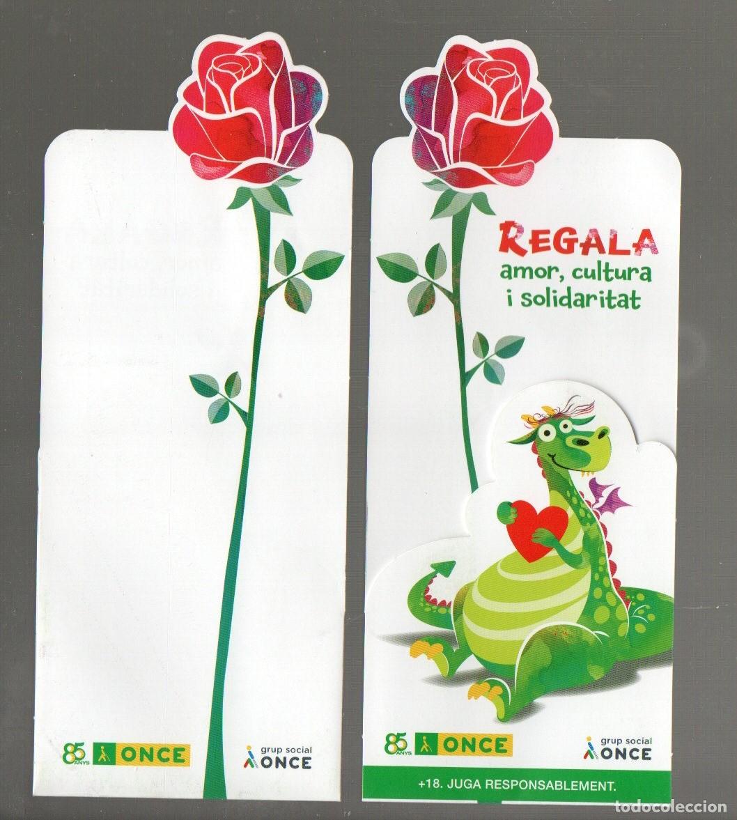 Collectables Bookmark: MARCAPAGINAS TROQUELADO, 85 ANYS ONCE - REGALA AMOR, CULTURA I SOLIDARITAT. ROSA I DRAC.