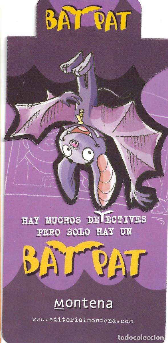 Coleccionismo Marcap&aacute;ginas: PUNTO DE LIBRO DE BAT PAT DE MONTENA
