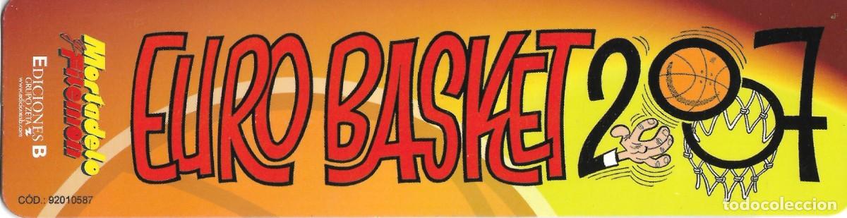Coleccionismo Marcap&aacute;ginas: PUNTO DE LIBRO DESDICADO A EUROBASQUET 2007 DE MORTADELO Y FILEM&Oacute;N