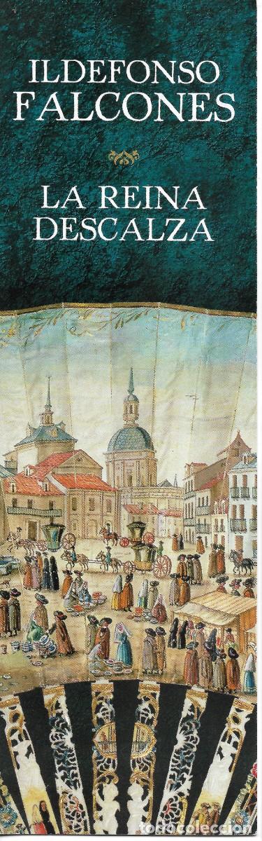 Coleccionismo Marcap&aacute;ginas: PUNTO DE LIBRO QUE PROMOCIONA LA REINA DESCALZA DE ILDEFONSO FALCONES