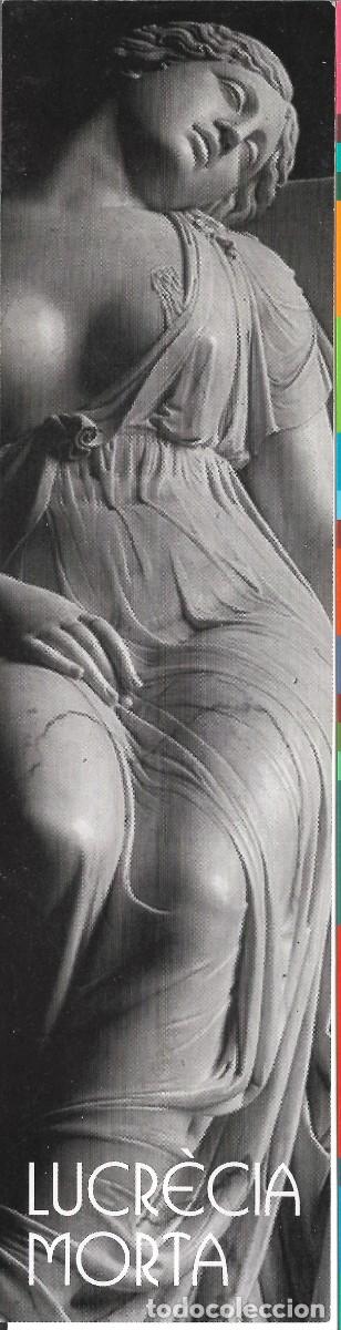 Coleccionismo Marcap&aacute;ginas: PUNTO DE LIBRO PARA PROMOCIONAR LA ESCULTURA LUCRECIA MORTA, DE DAMI&Agrave; CAMPENY