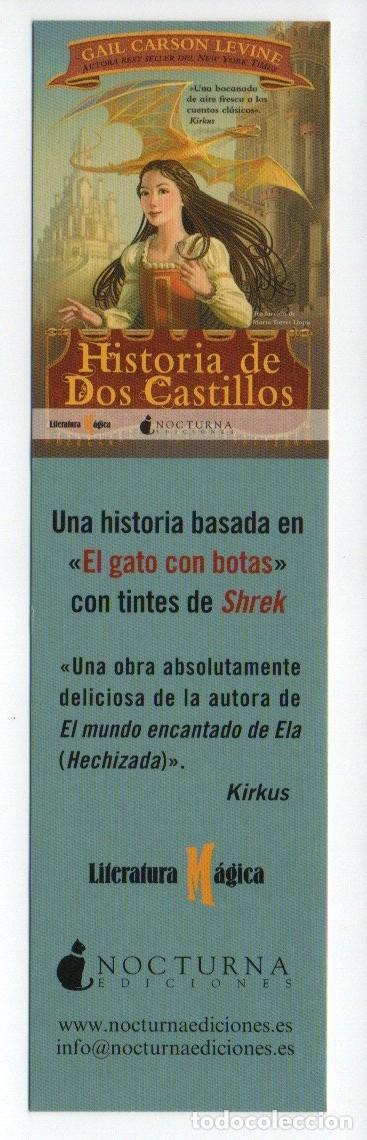 Coleccionismo Marcap&aacute;ginas: MARCAPAGINAS, HISTORIA DE DOS CASTILLOS. GAIL CARSON LEVINE. NOCTURNA EDICIONES.