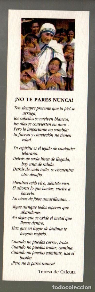 Sammeln von Lesezeichen: MARCAPAGINAS, &iexcl; NO TE PARES NUNCA! - NO T'ATURIS MAI!. TERESA DE CALCUTA.