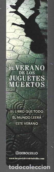 Sammeln von Lesezeichen: MARCAP&Aacute;GINAS EDICI&Oacute;N DE BOLSILLO TITULO EL VERANO DE LOS JUGUETES MUERTOS