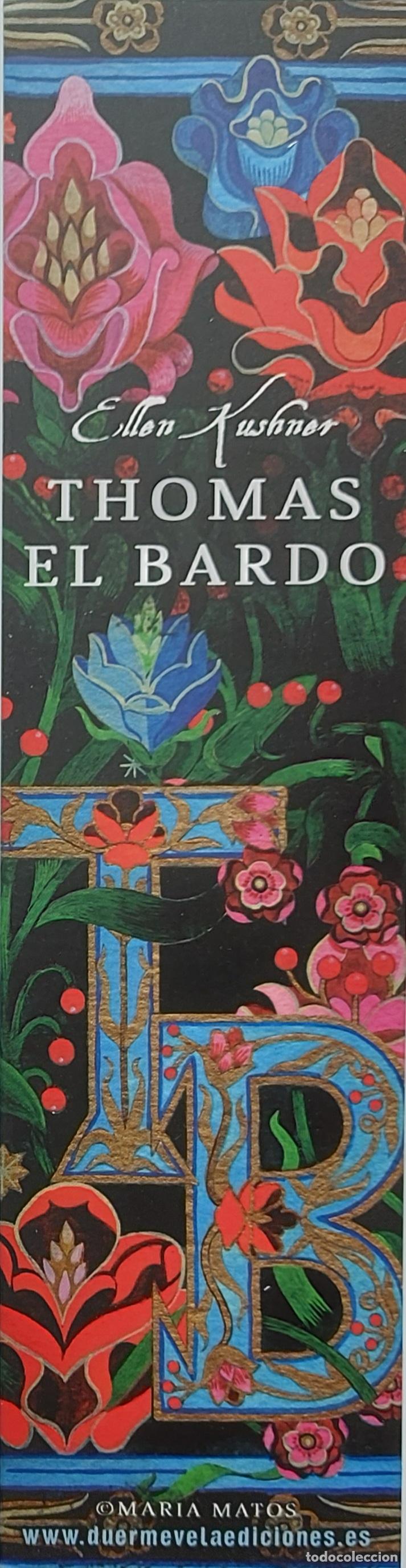 Coleccionismo marcap&aacute;ginas: MARCAPAGINAS - DUERMEVELA EDICIONES - THOMAS EL BARDO - ELLEN KUSHNER - Foto 1