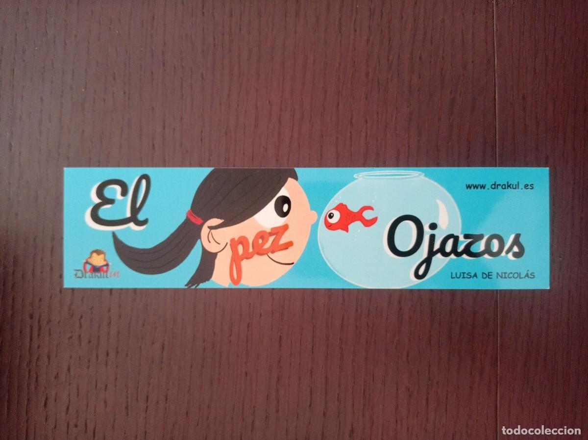Coleccionismo Marcap&aacute;ginas: MARCAP&Aacute;GINAS. DRAKUL. LUISA DE NICOLAS. EL PEZ OJAZOS
