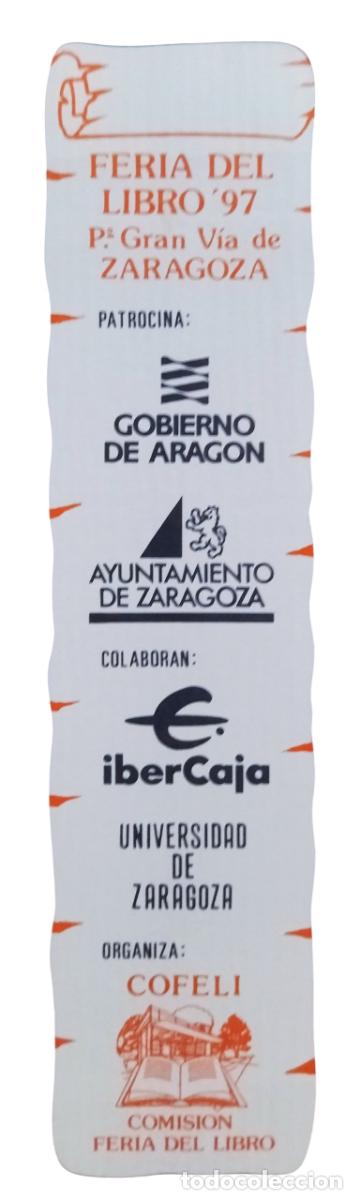 Coleccionismo marcap&aacute;ginas: MARCAP&Aacute;GINAS FERIA DEL LIBRO 97 - ZARAGOZA. - Foto 1