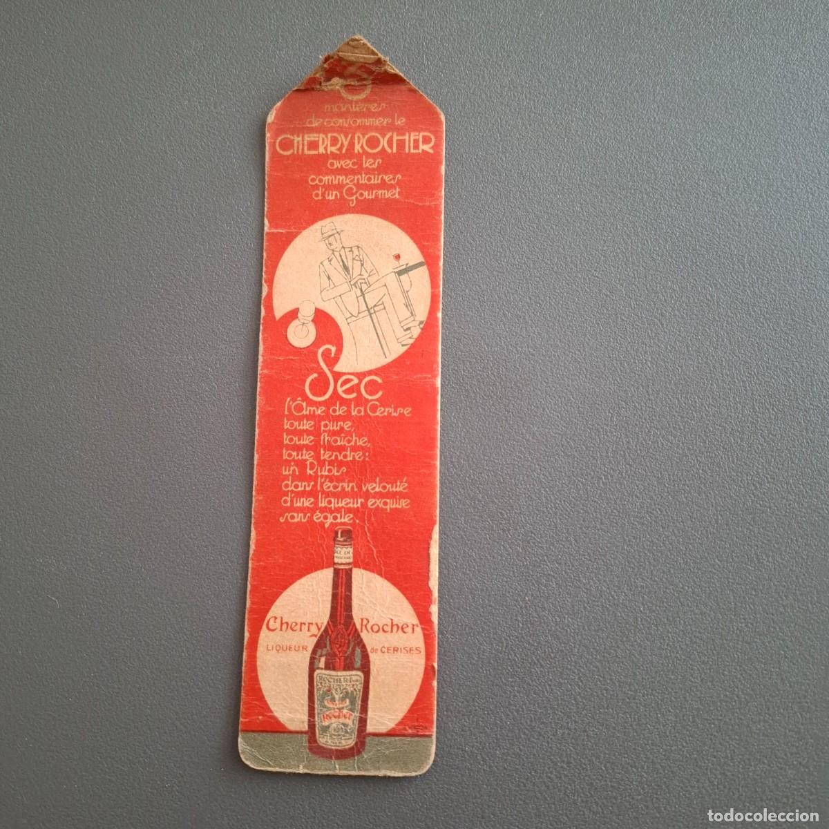 Coleccionismo marcap&aacute;ginas: Marca p&aacute;ginas Cherry Rocher - Francia - Foto 1