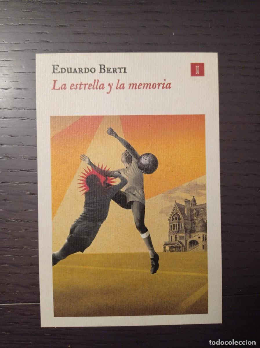 Coleccionismo marcap&aacute;ginas: MARCAP&Aacute;GINAS. IMPEDIMENTA. EDUARDO BERTI. LA ESTRELLA Y LA MEMORIA (F&Uacute;TBOL)