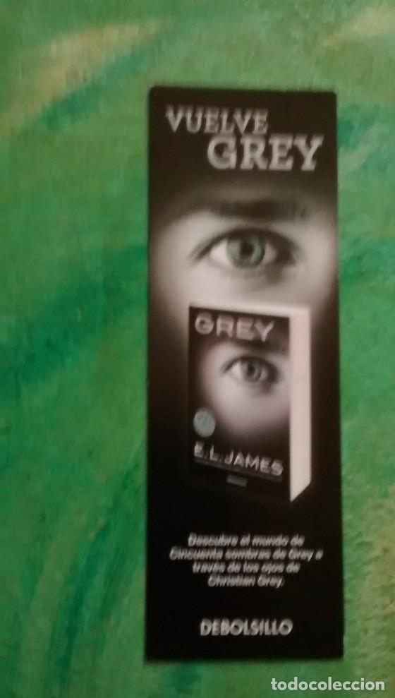 Coleccionismo marcap&aacute;ginas: marcap&aacute;ginas vuelve Grey, editorial Debolsillo - Foto 2