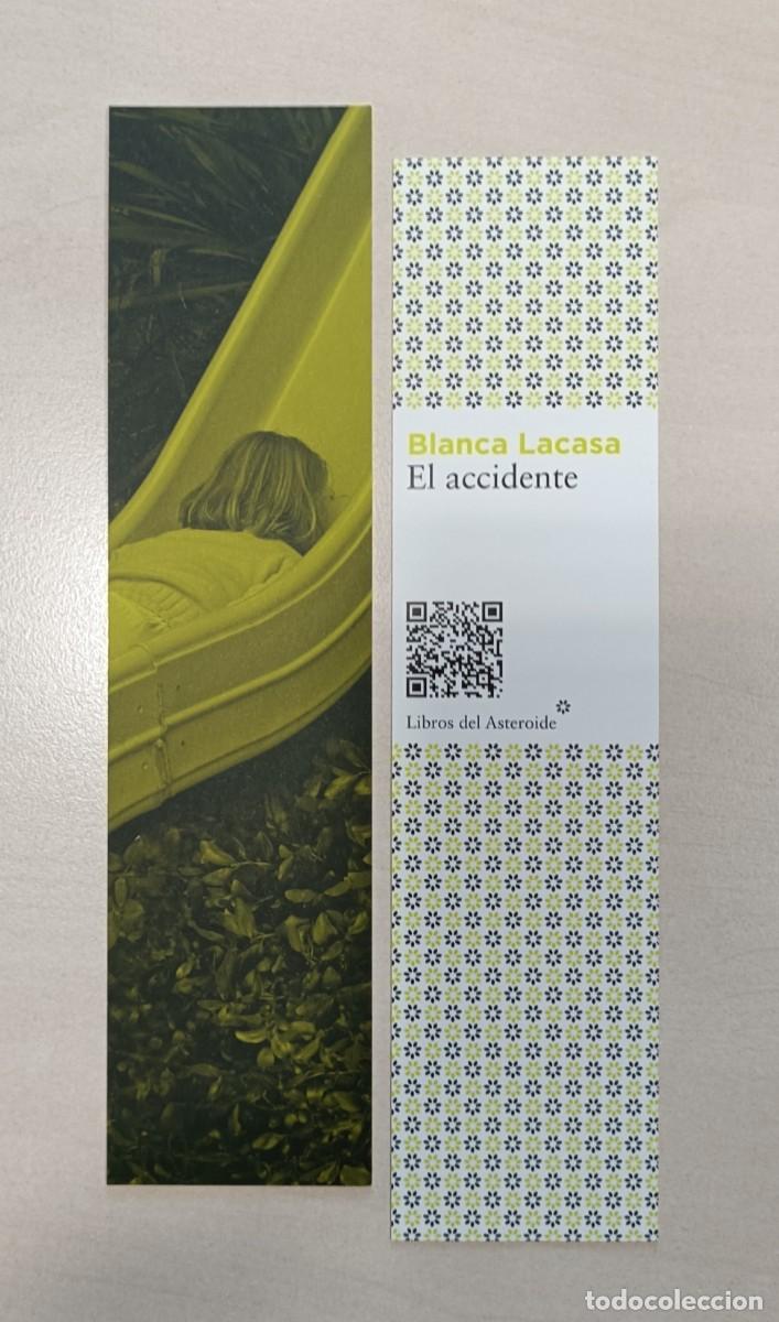 Coleccionismo marcap&aacute;ginas: MARCAP&Aacute;GINAS - LIBROS DEL ASTEROIDE - EL ACCIDENTE - BLANCA LACASA - Foto 1