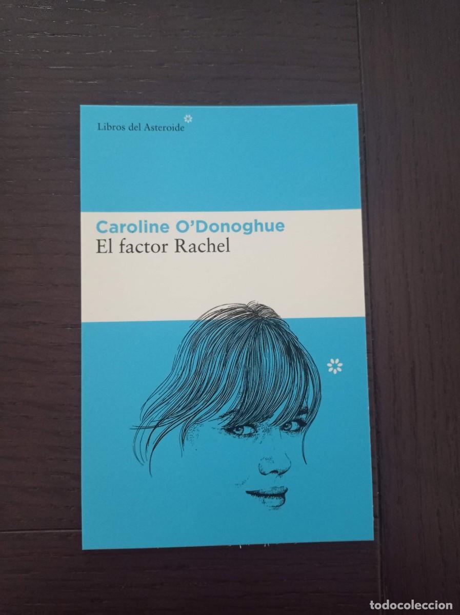 Coleccionismo marcap&aacute;ginas: MARCAP&Aacute;GINAS. TAMA&Ntilde;O POSTAL. LIBROS DEL ASTEROIDE. CAROLINE O'DONOGHUE. EL FACTOR RACHEL