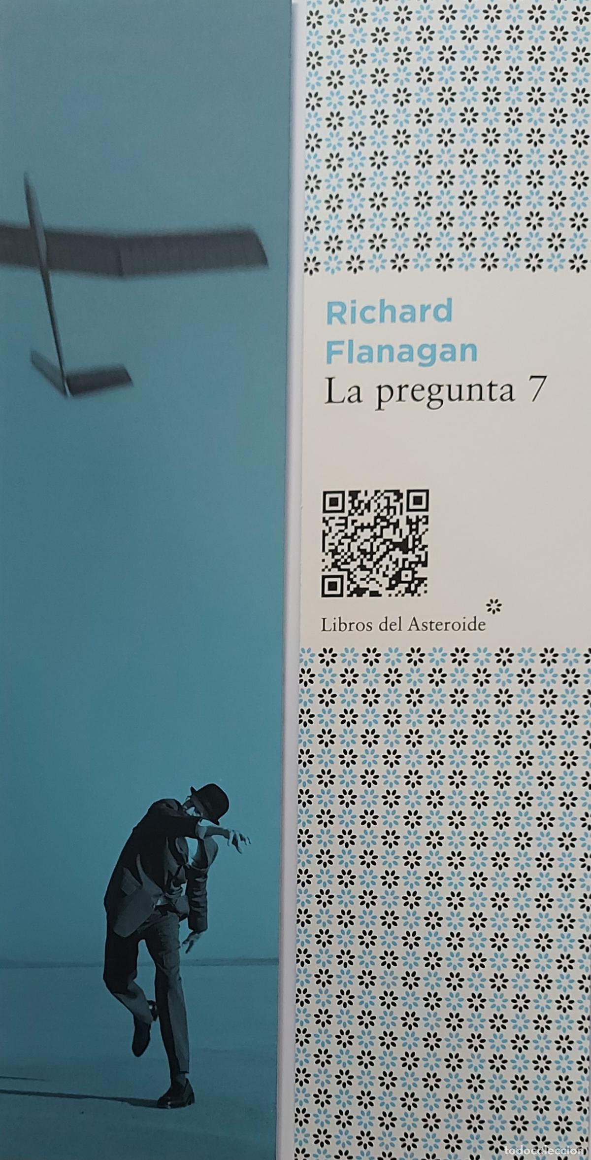 Coleccionismo marcap&aacute;ginas: MARCAP&Aacute;GINAS - LIBROS DEL ASTEROIDE- LA PREGUNTA 7 - RICHARD FLANAGAN - Foto 1