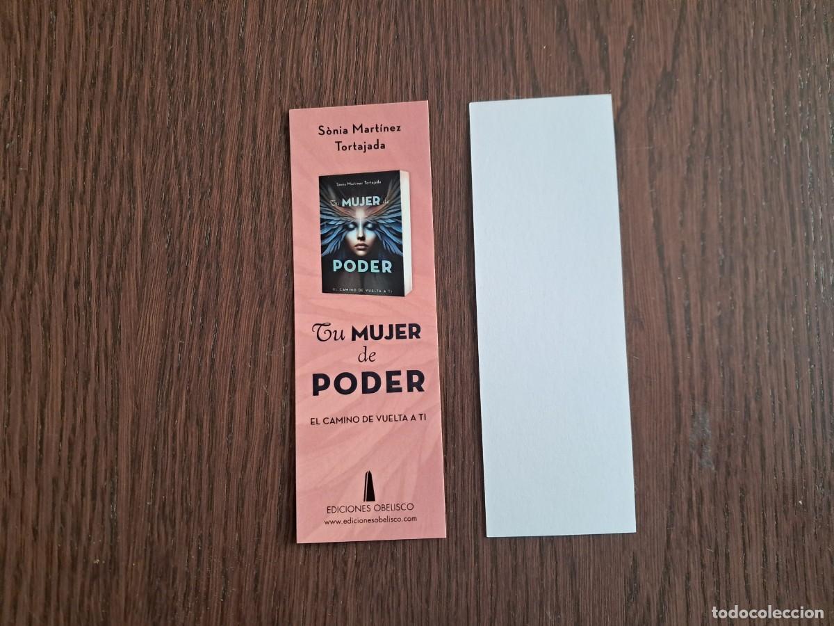 Coleccionismo marcap&aacute;ginas: marcap&aacute;ginas, punto de libro, tu mujer de poder, Sonia Mart&iacute;nez Tortajada. Ediciones obelisco. - Foto 1