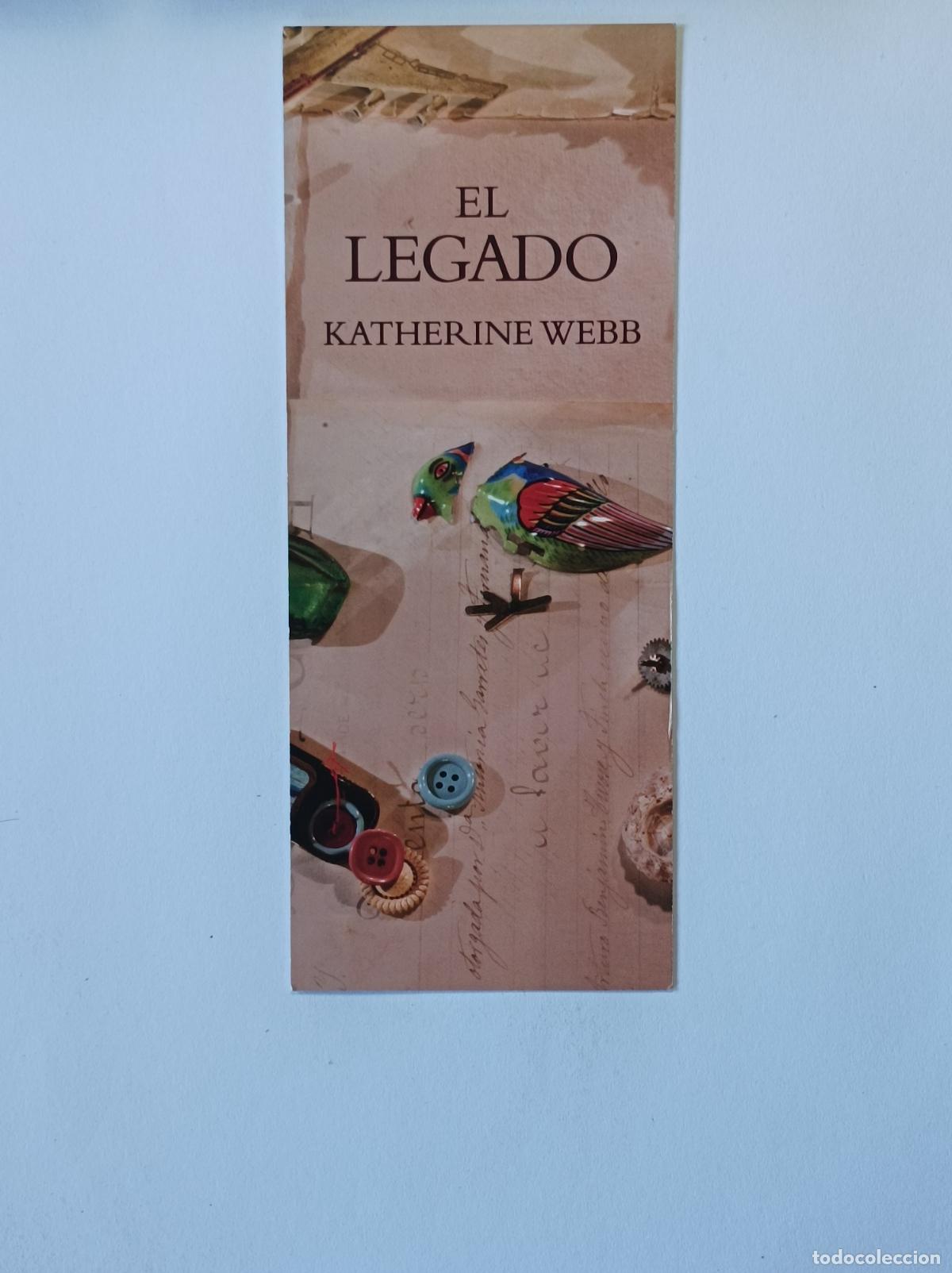 Coleccionismo marcap&aacute;ginas: EL LEGADO. KATHERINE WEBB. MARCAPAGINAS LUMEN. - Foto 1
