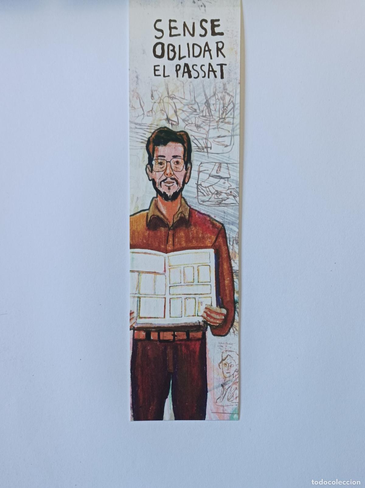 Coleccionismo marcap&aacute;ginas: SENSE OBLIDAR EL PASSAT. MARCAPAGINAS DIPUTACIO BARCELONA. - Foto 1