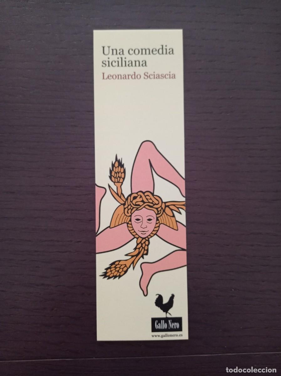 Coleccionismo Marcap&aacute;ginas: MARCAP&Aacute;GINAS. GALLO NERO. LEONARDO SCIASCIA. UNA COMEDIA SICILIANA