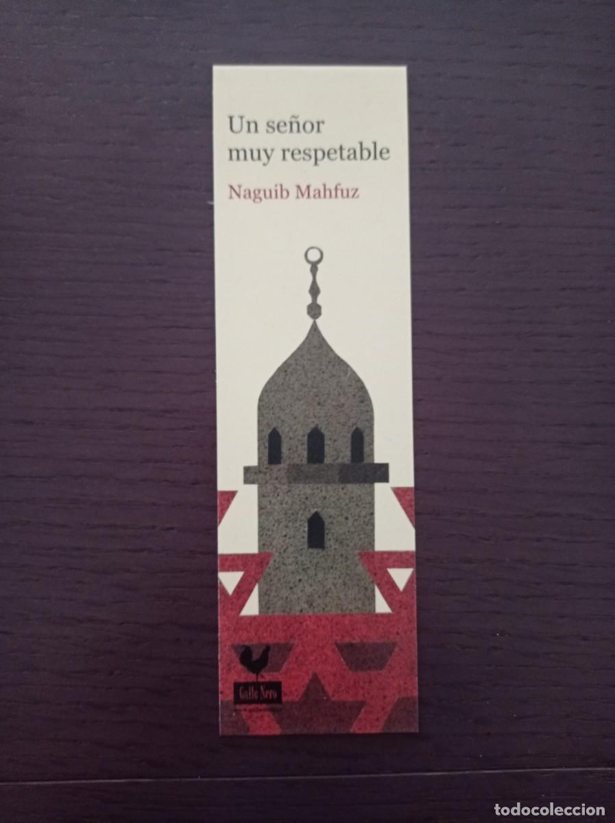 Coleccionismo Marcap&aacute;ginas: MARCAP&Aacute;GINAS. GALLO NERO. NAGUIB MAHFUZ. UN SE&Ntilde;OR MUY RESPETABLE