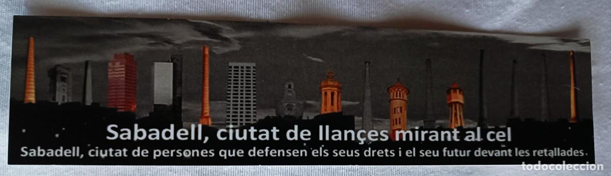 Coleccionismo marcap&aacute;ginas: Marcap&aacute;ginas SABADELL ciutat de llan&ccedil;es mirant al cel - Foto 1