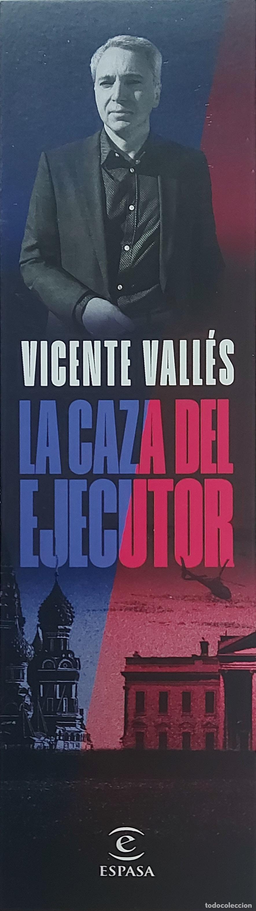 Coleccionismo marcap&aacute;ginas: MARCAPAGINAS - ESPASA - LA CAZA DEL EJECUTOR - VICENTE VALLES - Foto 1