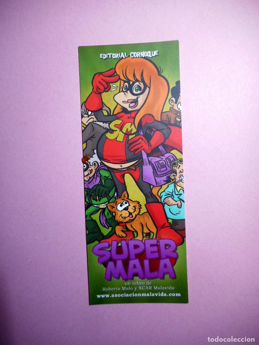 Coleccionismo marcap&aacute;ginas: MARCAP&Aacute;GINAS C&Oacute;MIC SUPERMALA (CORNOQUE-2018) - Foto 1