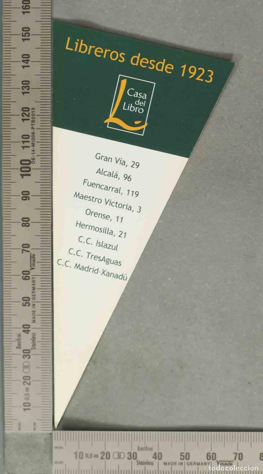 Collectables Bookmark: MARCAPAGINAS. Casa del Libro - Libreros desde 1923