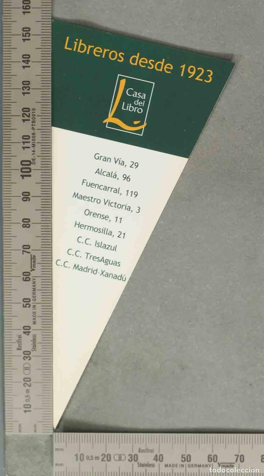 Collectables Bookmark: MARCAPAGINAS. Casa del Libro - Libreros desde 1923