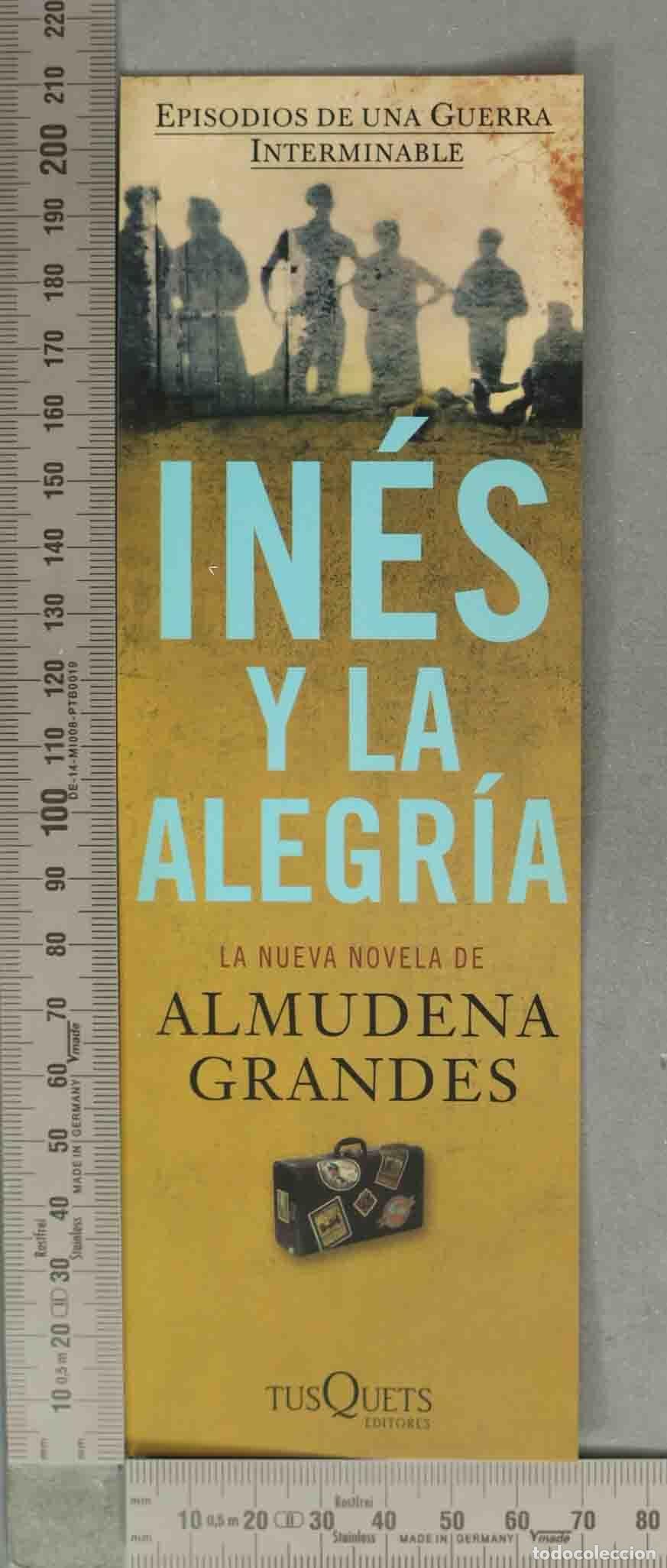 Collectables Bookmark: MARCAPAGINAS. In&eacute;s y la alegr&iacute;a - Episodios de una guerra interminable - Almudena Grandes