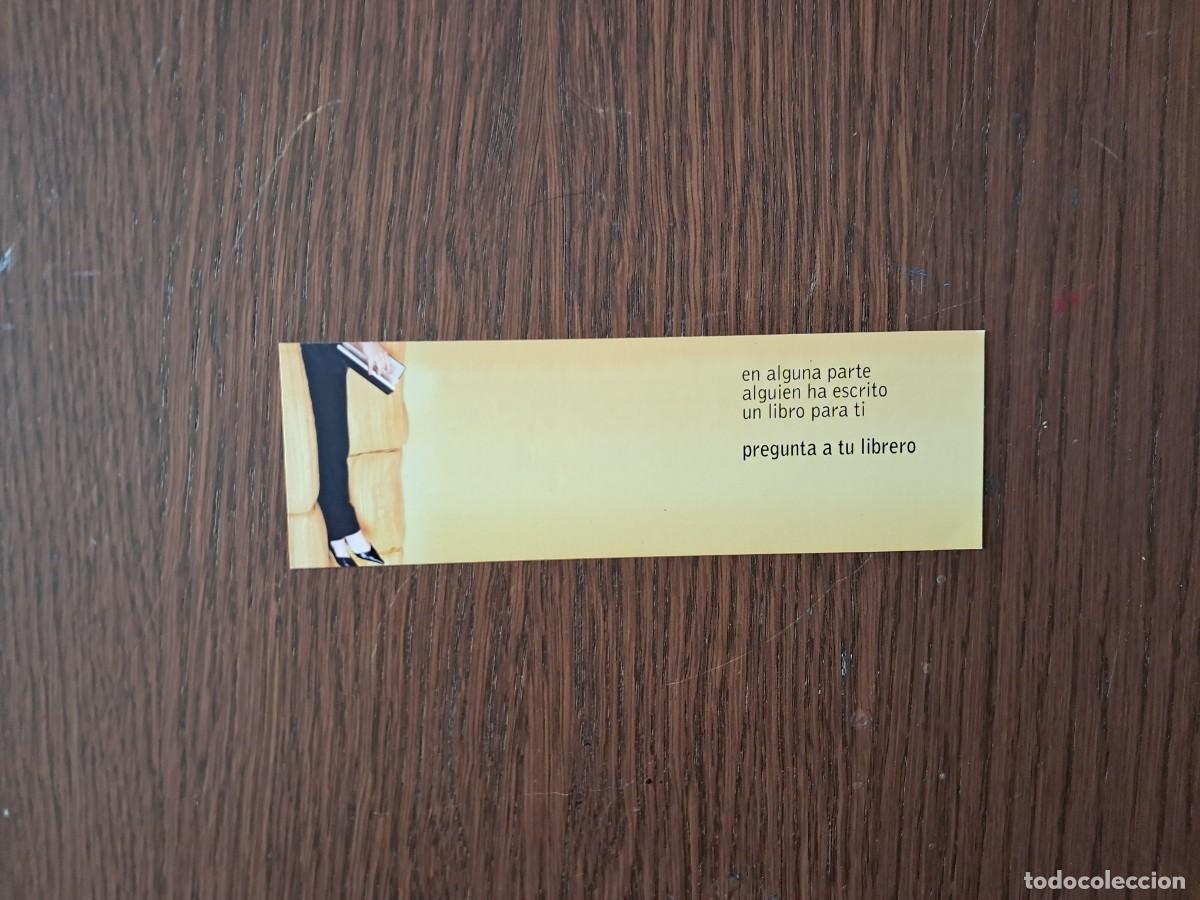 Coleccionismo marcap&aacute;ginas: marcap&aacute;ginas, punto de libro, pregunta a tu librero, tu librero sabe ... - Foto 1