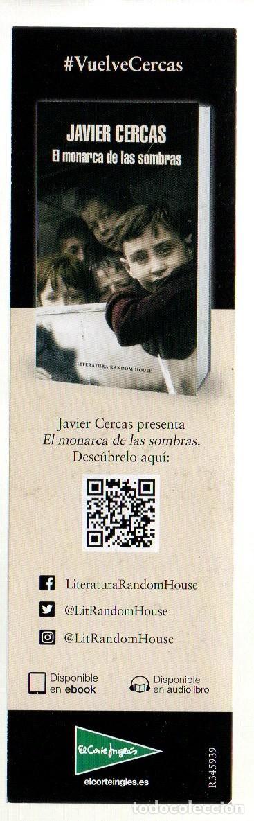 Coleccionismo marcap&aacute;ginas: MARCAPAGINAS, EL MONARCA DE LAS SOMBRAS. EL CORTE INGL&Eacute;S. JAVIER CERCAS. - Foto 2