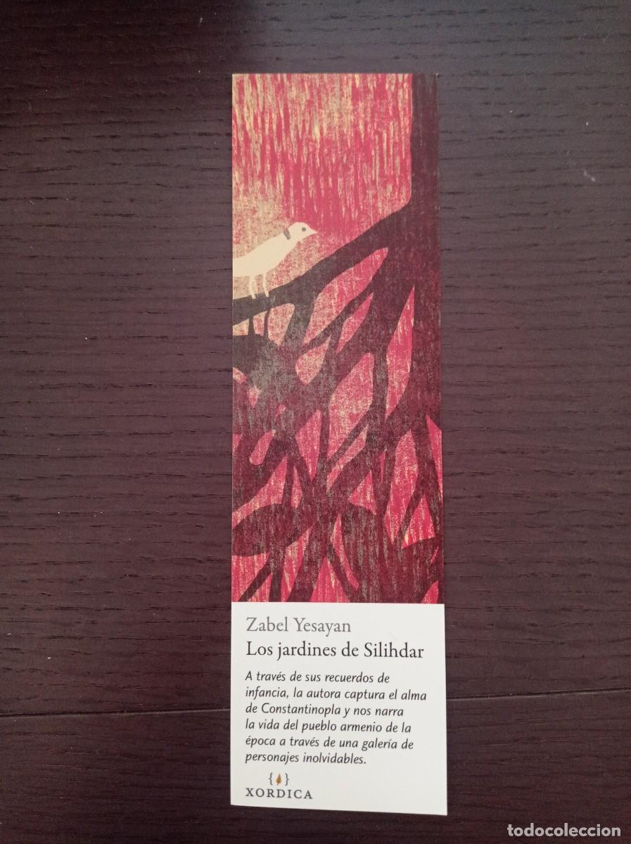 Coleccionismo Marcap&aacute;ginas: MARCAP&Aacute;GINAS. XORDICA. ZABEL YESAYAN. LOS JARDINES DE SILIHDAR
