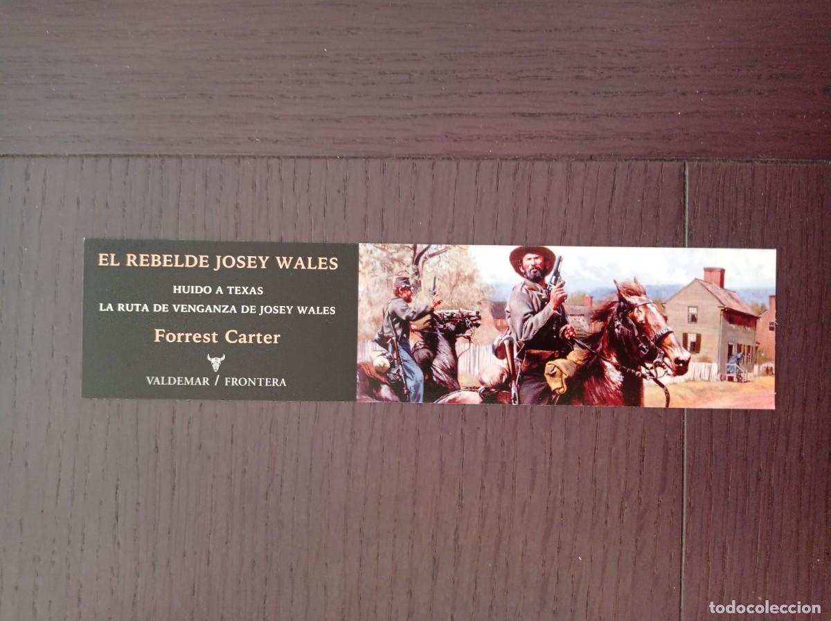 Coleccionismo Marcap&aacute;ginas: MARCAP&Aacute;GINAS. VALDEMAR. FORREST CARTER. EL REBELDE JOSEY WALES